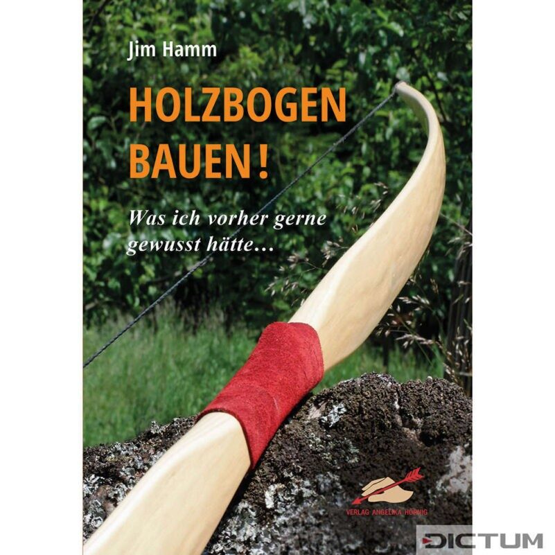 Holzbogen Bauen - Was ich vorhergerne gewusst hatte - Kniha